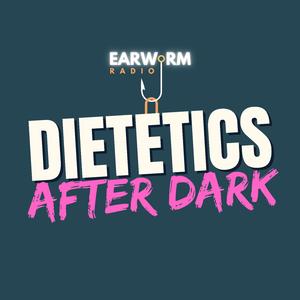 Dietetics After Dark