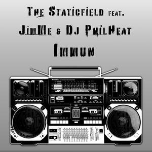 Immun (feat. Jim Me & Dj Phil Heat)
