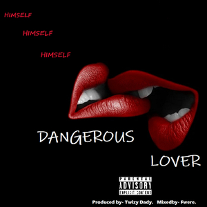 Dangerous Lover