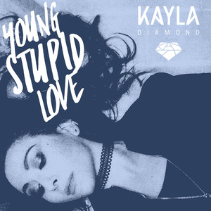YOUNG STUPID LOVE