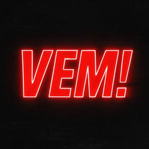 VEM!