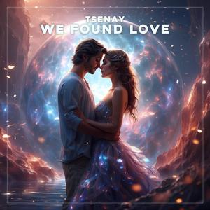 We Found Love (Techno)