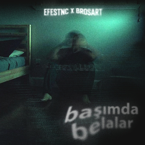 başımda belalar