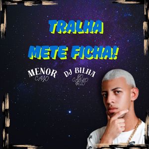 Tralha Mete Ficha