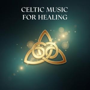 Celtic Healing Atmosphere