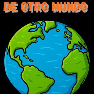 De otro mundo