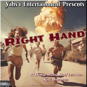 Right Hand (feat. Hondo Olatunde, King Dayahwid & Hurt Lett)