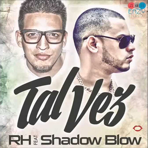Tal Vez (feat. SHADOW BLOW)