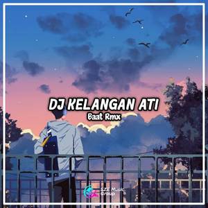 Dj Kelangan Ati