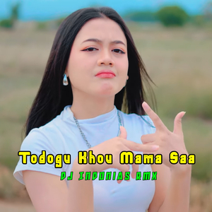 Todogu Khou Mama Saa