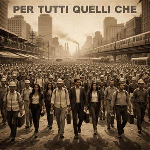 Per tutti quelli che