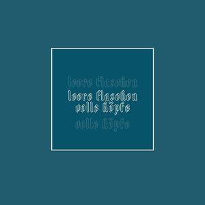 Leere Flaschen Volle Köpfe