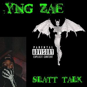 SLATT TALK