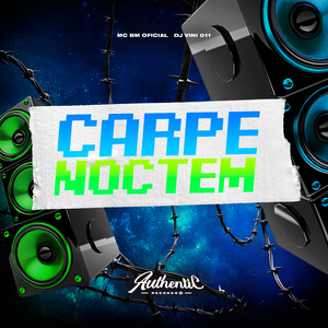 Carpe Noctem