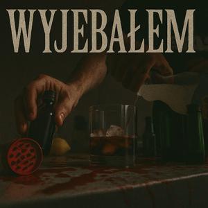 WYJEBALEM (feat. Kolin47 & Ciasny)