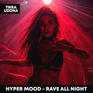 Rave All Night (Sped Up)