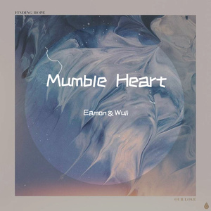 Mumble Heart