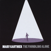 Mary Gauthier - Walk in the Water