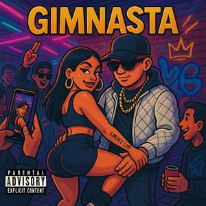 Gimnasta (feat. G. Alexander, Sonante RF & Myke23)