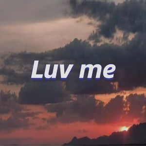 Luv me (prod.yao)