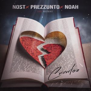 Cuentos (feat. Prezzunto x Noah)