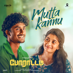 Mutta Kannu (From "Poraattam")