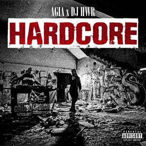 Hardcore (feat. DJ HWR & StreetSound)