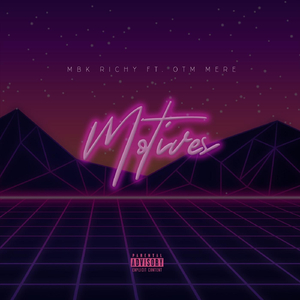 Motives (feat. Otm Mere)