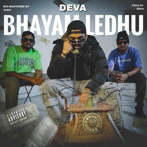 Bhayam Ledhu