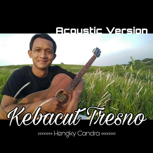 Kebacut Tresno (Acoustic Version)