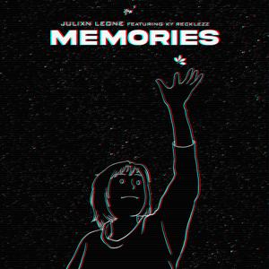 Memories (feat. Ky Recklezz)