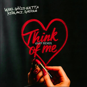 Think Of Me (dAFF Remix)