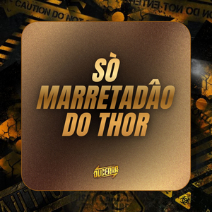 Só Marretadão do Thor