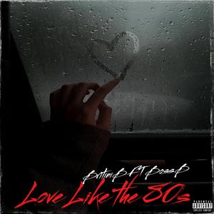Love Like the 80's (feat. Boss B)