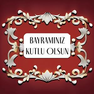 Bayramınız kutlu olsun