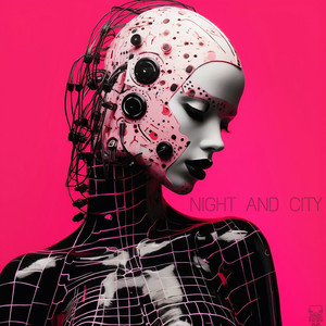 Night And CIty (Rodrigo AM Remix)