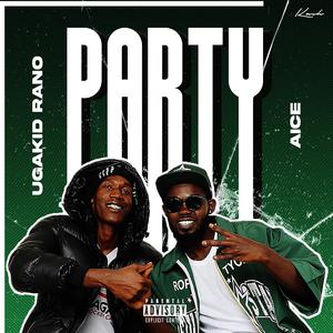 Party (feat. Ugakid RANO)