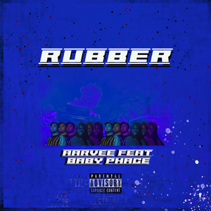Rubber (feat. Baby Phace)