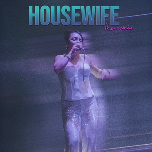 Housewife (SammyB Remix)