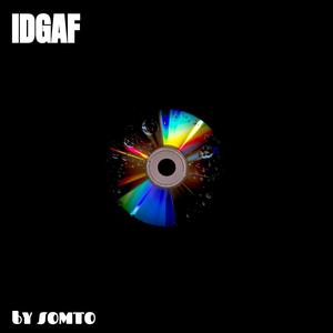 Idgaf