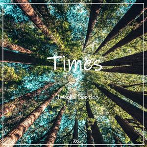 Times (JWoods Bootleg)