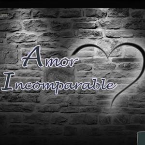 AMOR INCOMPARABLE (feat. JunyMc El Bendecido)