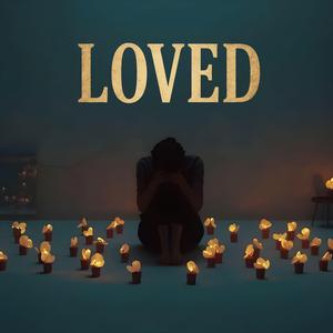 Loved