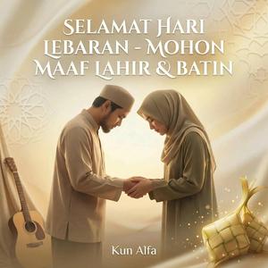 Selamat Hari Lebaran Saling Memaafkan