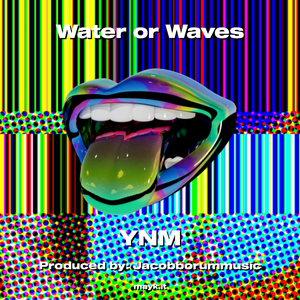 Water or Waves