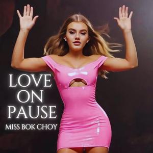 Love on Pause