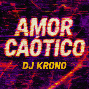 AMOR CAÓTICO (SLOWED)