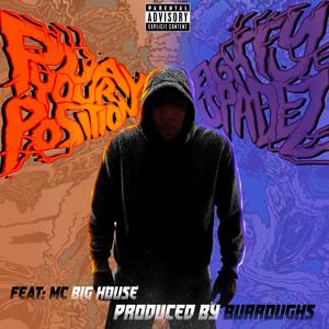 Play Your Position (feat. MC Big House)