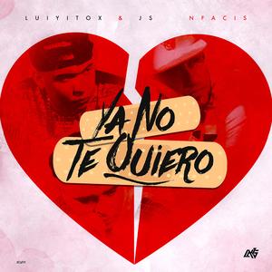 Ya No Te Quiero