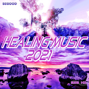 Healing Music 2021 Phase6